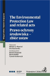 Okładka: The Environmental Protection Law and related acts. Prawo ochrony środowiska - zbiór ustaw