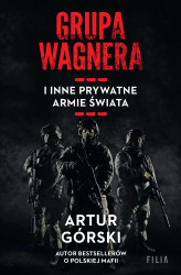 Okładka: Grupa Wagnera i inne prywatne armie świata
