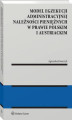 Okładka książki: Model egzekucji administracyjnej należności pieniężnych w prawie polskim i austriackim