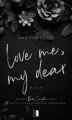 Okładka książki: Love Me, My Dear