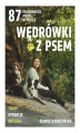Okładka książki: Wędrówki z psem. 87 psiolubnych miejsc w Polsce