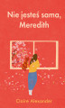 Okładka książki: Nie jesteś sama, Meredith