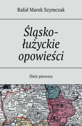 Okładka: Śląsko-łużyckie opowieści