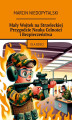 Okładka książki: Mały Wojtek na Strzeleckiej Przygodzie Nauka Celności i Bezpieczeństwa