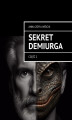 Okładka książki: Sekret Demiurga