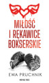 Okładka książki: Miłość i rękawice bokserskie