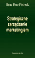 Okładka książki: Strategiczne zarządzanie marketingiem