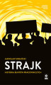 Okładka książki: Strajk. Historia buntów pracowniczych