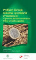 Okładka książki: Problemy rozwoju rolnictwa i gospodarki żywnościowej w pierwszej dekadzie członkostwa Polski w Unii Europejskiej