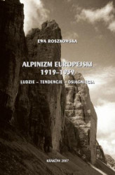 Okładka: Alpinizm europejski 1919-1939 (ludzie, tendencje, osiągnięcia)