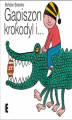 Okładka książki: Gapiszon, krokodyl i...