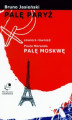 Okładka książki: Palę Paryż zawiera również: Paula Moranda Palę Moskwę