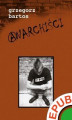 Okładka książki: Anarchiści