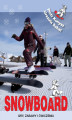 Okładka książki: Snowboard. Gry, zabawy i ćwiczenia