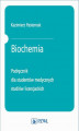Okładka książki: Biochemia. Podręcznik dla studentów medycznych studiów licencjackich
