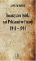 Okładka książki: Towarzystwo Opieki Nad Polakami we Francji (1941 – 1944)