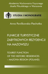 Okładka: Funkcje turystyczne zabytkowych rezydencji na Mazowszu