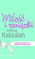 Okładka książki: Miłość i związki według Kabbalah