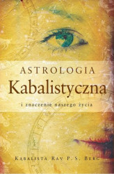 Okładka: Astrologia Kabalistyczna i znaczenie naszego życia
