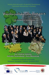 Okładka: Wspólna polityka rolna 2007-2013 i jej nowa perspektywa