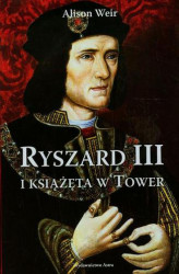 Okładka: Ryszard III i książęta w Tower