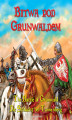 Okładka książki: Bitwa pod Grunwaldem