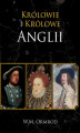 Okładka książki: Królowie i królowe Anglii