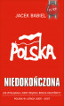 Okładka książki: Polska niedokończona