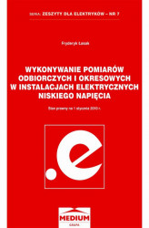 Okładka: Wykonywanie pomiarów odbiorczych i okresowych w instalacjach elektrycznych niskiego napięcia