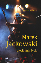 Okładka: Marek Jackowski - pięciolinia życia