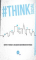Okładka książki: Think social. Raport o trendach i zarządzaniu wizerunkiem w internecie