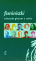Okładka książki: Feministki. Własnym głosem o sobie