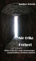 Okładka książki: Nie tylko Herbert
