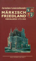 Okładka książki: MÄRKISCH FRIEDLAND. Mirosławiec 1772-1945