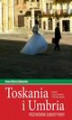 Okładka książki: Toskania i Umbria. Przewodnik subiektywny