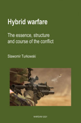 Okładka: Hybrid warfare. The essence, structure and course of the conflict