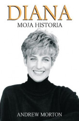Okładka: Diana – Moja Historia