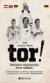 Okładka książki: Tor! Historia niemieckiej piłki nożnej