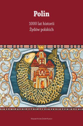 Okładka: Polin. 1000 lat historii Żydów Polskich
