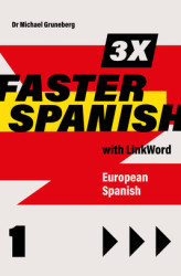 Okładka: 3 x Faster Spanish 1 with Linkword. European Spanish