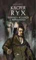 Okładka książki: Kacper Ryx - Tajemnica wzgórza wawelskiego