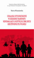 Okładka książki: Działania outsourcingowe w dziedzinie transportu wspomagające logistykę Sił Zbrojnych Rzeczypospolitej Polskiej