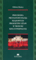 Okładka książki: Procedura przygotowywania rządowych projektów ustaw w trzeciej Rzeczypospolitej