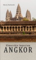 Okładka książki: Khmerskie Imperium Angkor