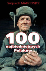 Okładka: 100 najbiedniejszych Polaków