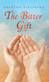 Okładka książki: The Bitter Gift