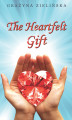 Okładka książki: The Heartfelt Gift