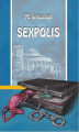 Okładka książki: Sexpolis