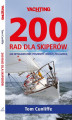 Okładka książki: 200 rad dla skiperów. Jak błyskawicznie poszerzyć wiedzę żeglarską
