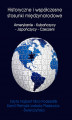 Okładka książki: Historyczne i współczesne stosunki międzynarodowe Amerykanie - Kubańczycy - Japończycy - Czeczeni